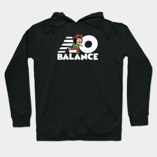 NO BALANCE - CARTOON STYLE Hoodie